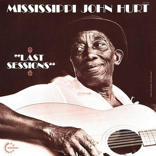 Mississippi John Hurt – Last Sessions LP