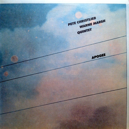 Pete Christlieb, Warne Marsh Quintet – Apogee LP
