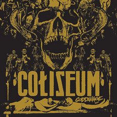 Coliseum – Goddamage EP
