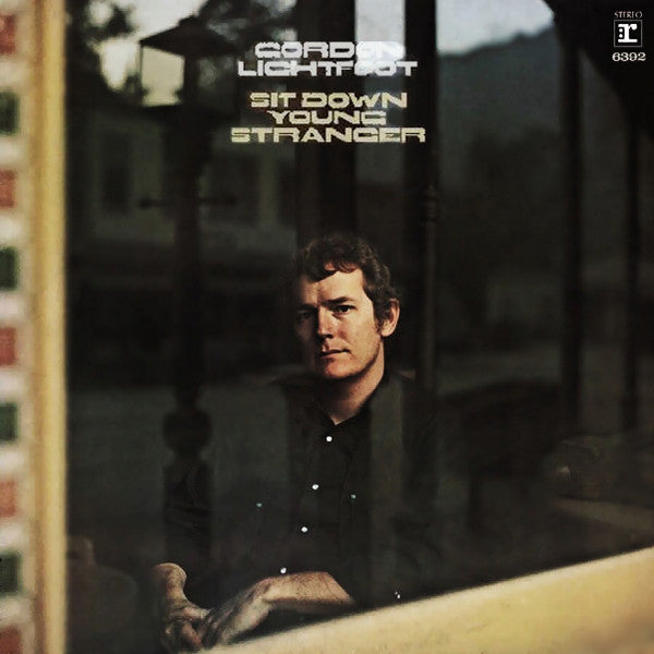 Gordon Lightfoot – Sit Down Young Stranger LP