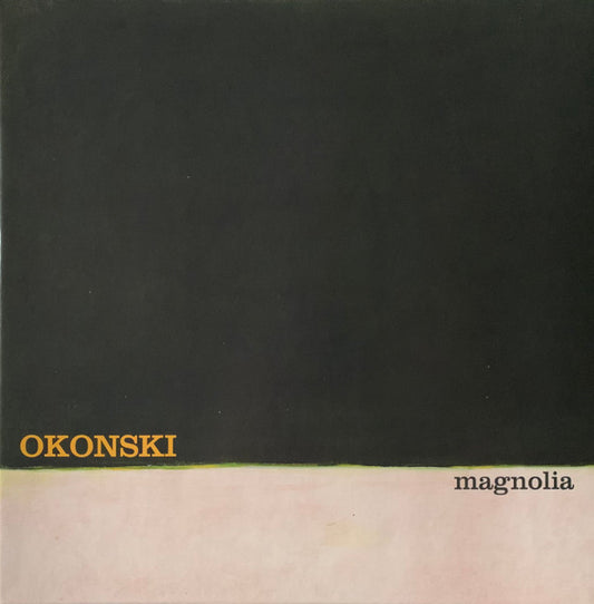 Okonski – Magnolia LP