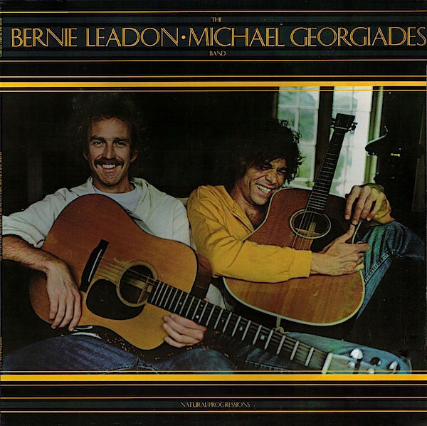 The Bernie Leadon-Michael Georgiades Band – Natural Progressions LP