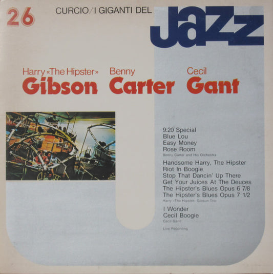Harry "The Hipster" Gibson / Benny Carter / Cecil Gant – I Giganti Del Jazz Vol. 26 LP