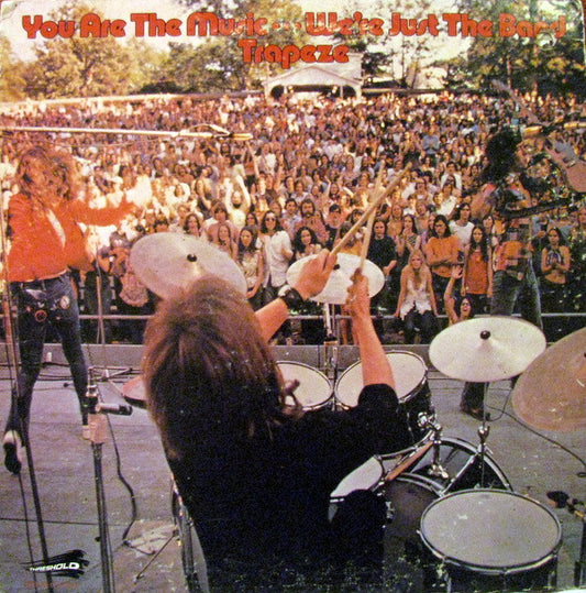 Trapeze – You Are The Music...We're Just The Band LP