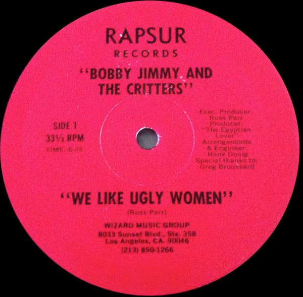 Bobby Jimmy And The Critters – We Like Ugly Women 12"