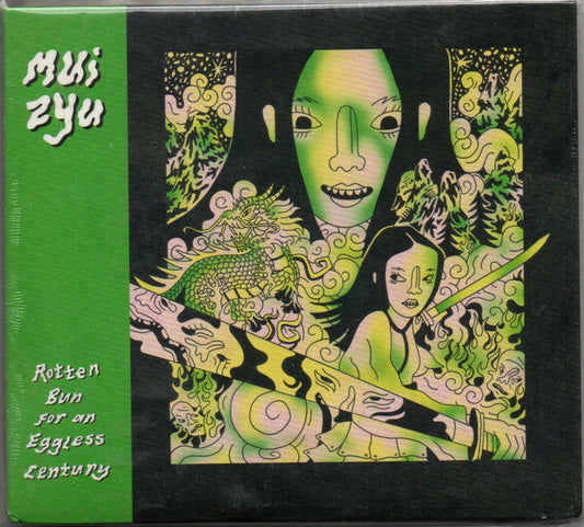Mui Zyu - Rotten Bun For An Eggless Century