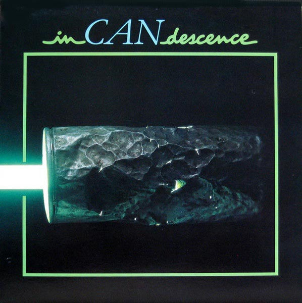 Can – InCANdescence (UK Pressing) LP