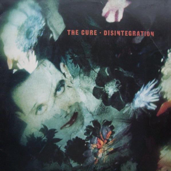 The Cure - Disintegration (1989 Pressing) LP