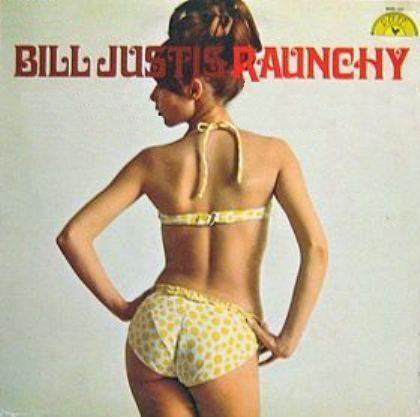 Bill Justis - Raunchy & Other Great Instrumentals LP