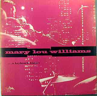 Mary Lou Williams – A Keyboard History LP