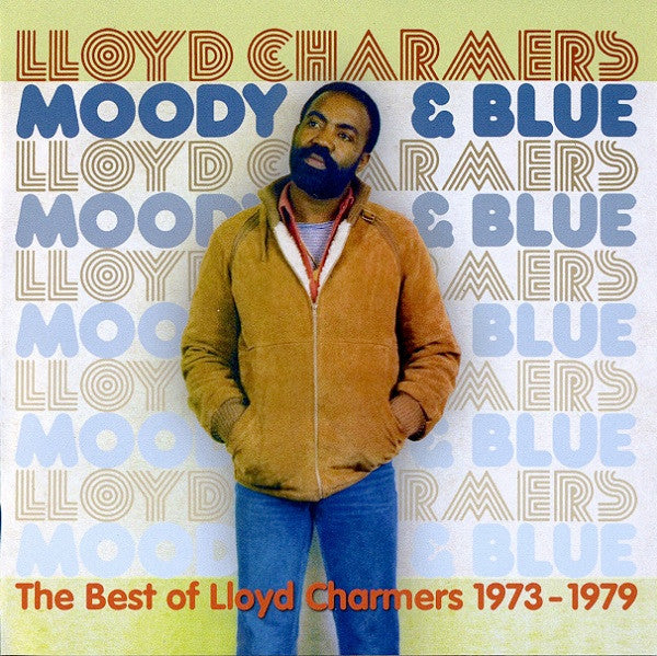 Lloyd Charmers - Moody & Blue: Best Of Lloyd Charmers 1973-1979 [Import]