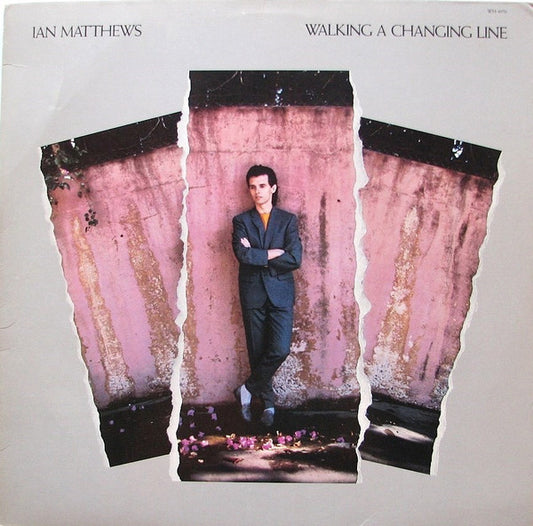 Ian Matthews – Walking A Changing Line LP