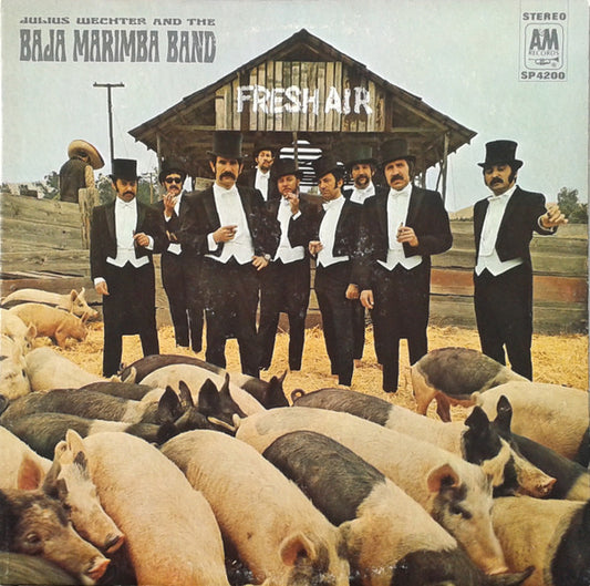 Julius Wechter /The Baja Marimba Band – Fresh Air LP