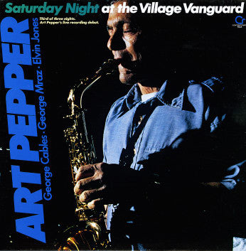 Art Pepper – Saturday Night At The Village Vanguard LP