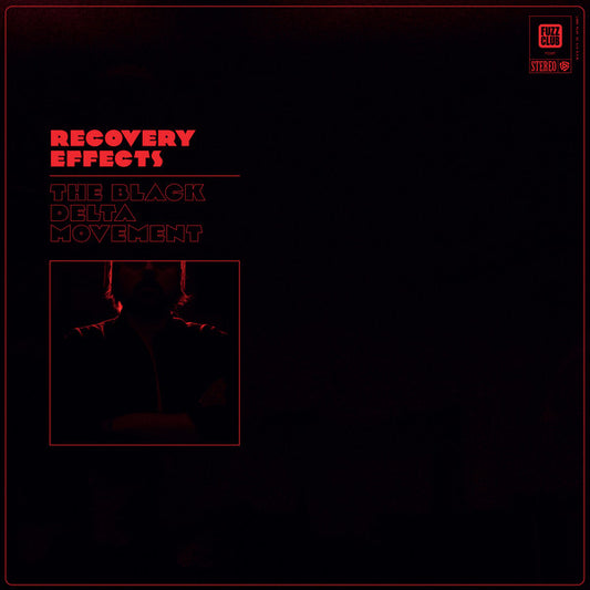 The Black Delta Movement - Recovery Effects (Red / clear vinyl) LP