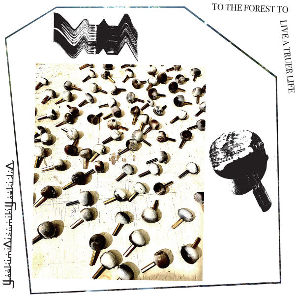 YoshimiOizumikiYoshiduO – To The Forest To Live A Truer Life (White) LP
