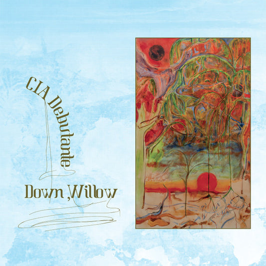 CIA Debutante – Down, Willow LP