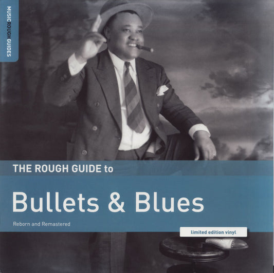 Various Artists ‎– The Rough Guide to Bullets & Blues LP