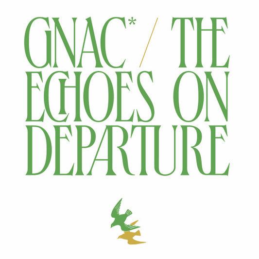 Gnac - The Echoes On Departure (Ochre) LP