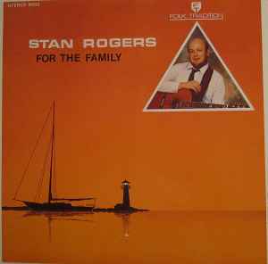 Stan Rogers – For The Family LP