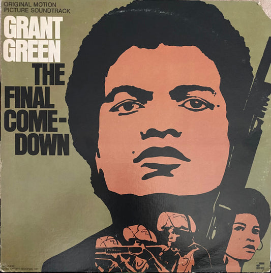 Grant Green - The Final Comedown LP