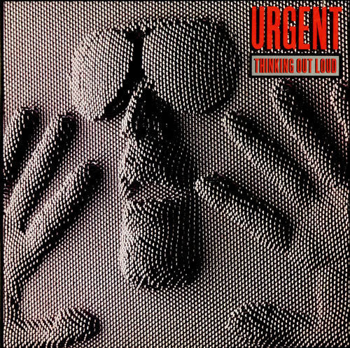Urgent – Thinking Out Loud LP