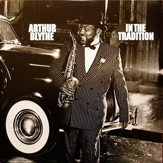 Arthur Blythe – In The Tradition LP