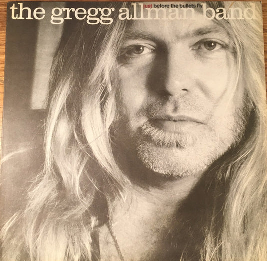 The Gregg Allman Band - Just Before The Bullets Fly LP