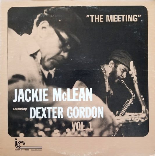 Jackie McLean Featuring Dexter Gordon – The Meeting Vol. 1  LP