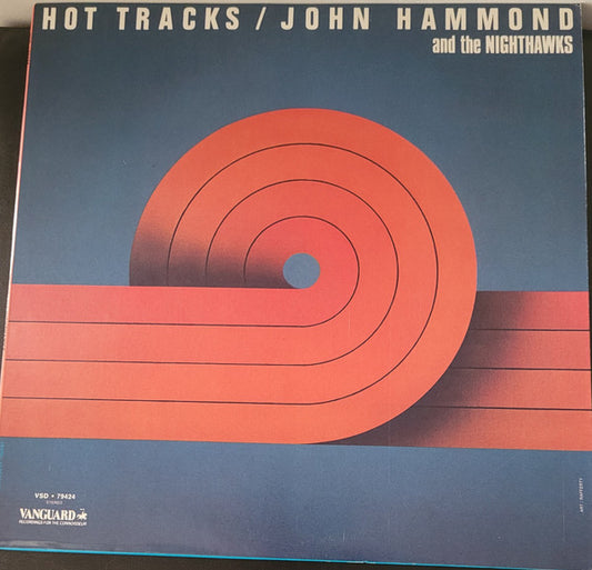 John Hammond And The Nighthawks – Hot Tracks LP