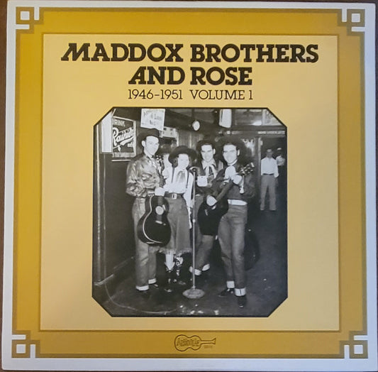 Maddox Brothers And Rose – 1946-1951 Volume 1 LP