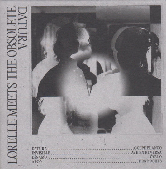 Lorelle Meets The Obsolete – Datura