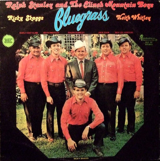 Ralph Stanley And The Clinch Mountain Boys Including Ricky Skaggs & Keith Whitley – Sing Bluegrass LP