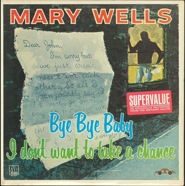 Mary Wells – Bye Bye Baby I Don't Want to Take a Chance LP