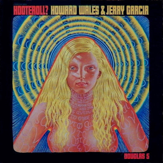 Howard Wales & Jerry Garcia - Hooteroll?