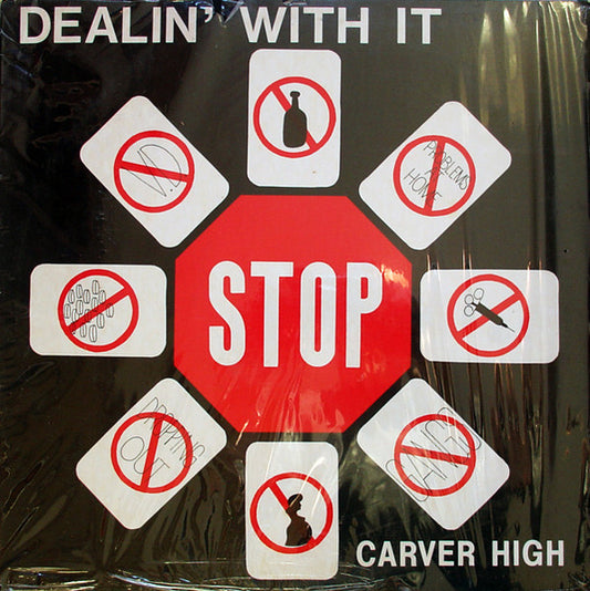 Carver High – Dealin' With It LP