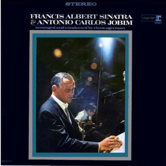 Francis Albert Sinatra, Antonio Carlos Jobim – Francis Albert Sinatra & Antonio Carlos Jobim LP