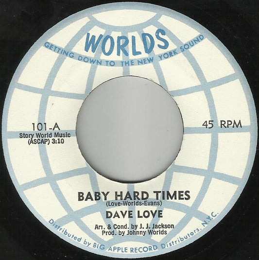 Dave Love - Baby Hard Times / You Painted Me Blue 7"