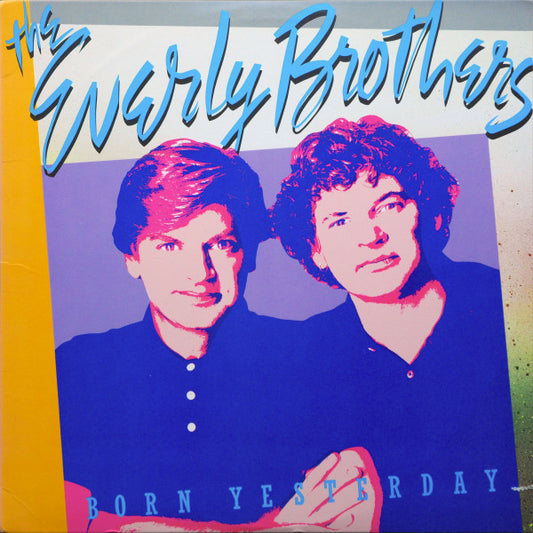 Everly Brothers - Born Yesterday LP