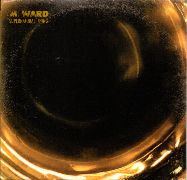 M. Ward – Supernatural Thing