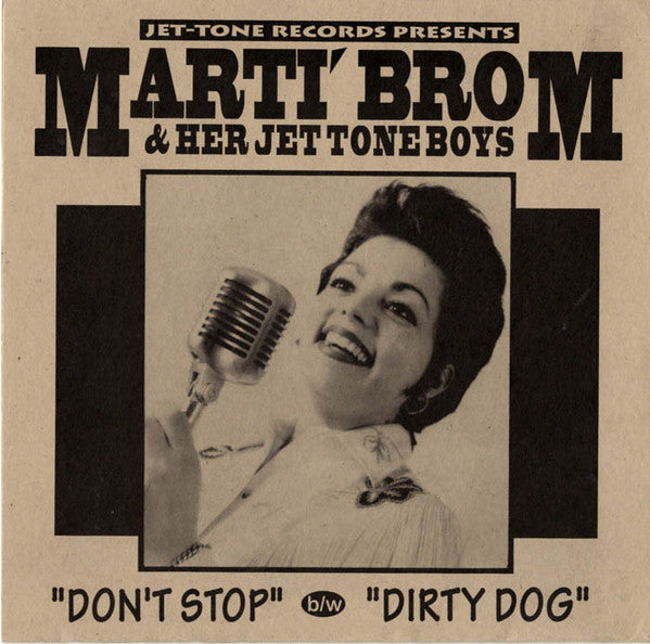 Marti' Brom & Her Jet Tone Boys – Don't Stop (Red) 7"