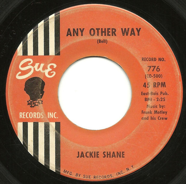 Jackie Shane ‎– Any Other Way / Sticks And Stones 7"