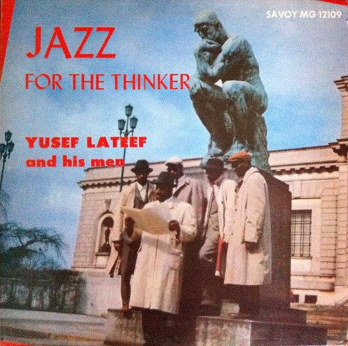 Yusef Lateef - Jazz For The Thinker (1985 Savoy) LP