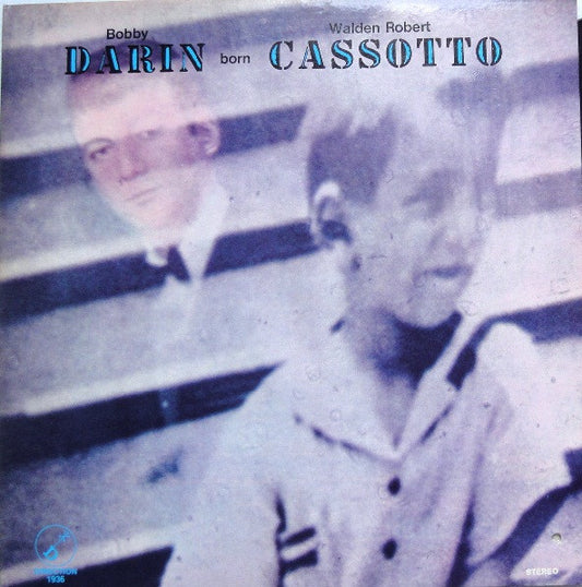 Bobby Darin – Bobby Darin Born Walden Robert Cassotto LP