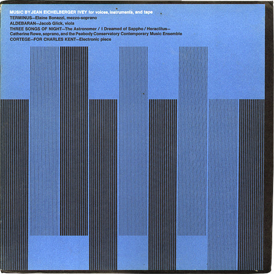 Jean Eichelberger Ivey – Music By Jean Eichelberger Ivey For Voices, Instruments And Tape LP