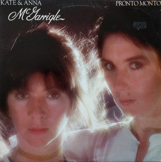 Kate & Anna McGarrigle – Pronto Monto LP