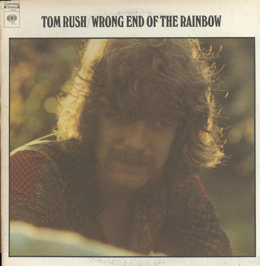 Tom Rush – Wrong End Of The Rainbow LP