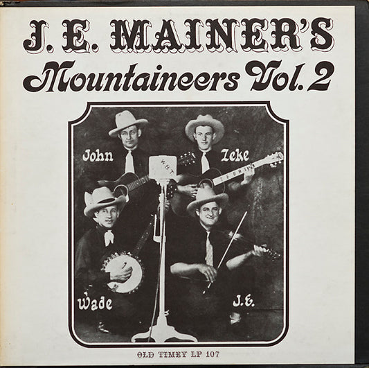 J. E. Mainer's Mountaineers – J. E. Mainer's Mountaineers - Volume 2 LP