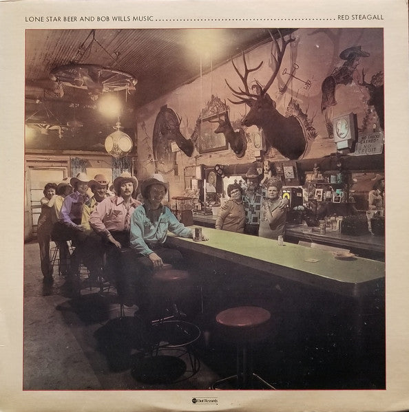 Red Steagall – Lone Star Beer And Bob Wills Music LP