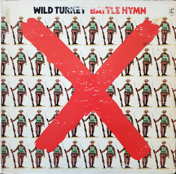 Wild Turkey - Battle Hymn LP